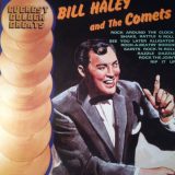 Bill Haley. Bill Haley And The Comets