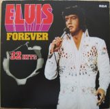 Elvis Presley. Elvis Forever